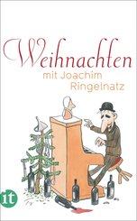 Weihnachten mit Joachim Ringelnatz (eBook, ePUB)