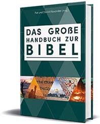 Das gro&szlig;e Handbuch zur Bibel