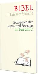 Bibel in Leichter Sprache - Lesejahr C