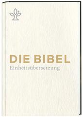 Die Bibel. Einheitsübersetzung, Geschenkausgabe.