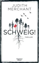 SCHWEIG!