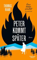 Peter kommt später