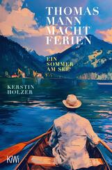Thomas Mann macht Ferien
