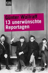 13 unerw&uuml;nschte Reportagen