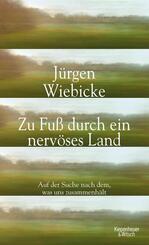 Zu Fu&szlig; durch ein nerv&ouml;ses Land