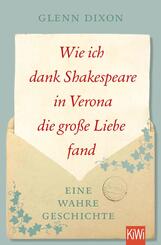 Wie ich dank Shakespeare in Verona die gro&szlig;e Liebe fand