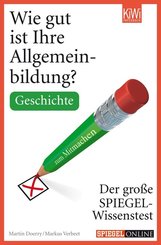 Wie gut ist Ihre Allgemeinbildung? Geschichte (eBook, ePUB)