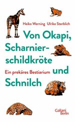 Von Okapi, Scharnierschildkröte und Schnilch (eBook, ePUB)