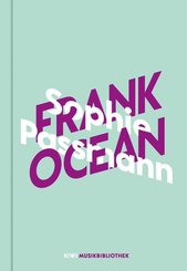 Sophie Passmann über Frank Ocean (eBook, ePUB)