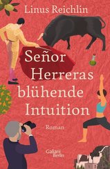 Señor Herreras blühende Intuition (eBook, ePUB)