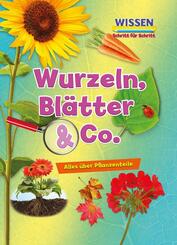 Wurzeln, Bl&auml;tter & Co.