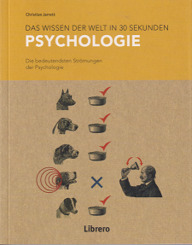 Psychologie - Das Wissen der Welt in 30 Sekunden
