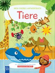 Mein gro&szlig;es Antwortbuch - Tiere