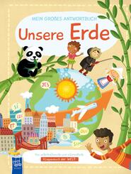 Mein gro&szlig;es Antwortbuch - Unsere Erde