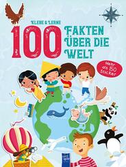 100 Fakten &uuml;ber die Welt