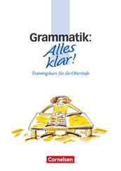 Alles klar! - Deutsch - Sekundarstufe II - 11.-13. Schuljahr.Bd.4
