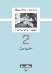 Wir geh&ouml;ren zusammen - Evangelische Religion - Band 2: 2. Schuljahr