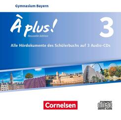 &Agrave; plus ! - Franz&ouml;sisch als 1. und 2. Fremdsprache - Bayern - Ausgabe 2017 - Band 3,Audio-CDs