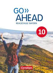 Go Ahead - Realschule Bayern 2017 - 10. Jahrgangsstufe