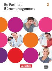 Be Partners - B&uuml;romanagement - Allgemeine Ausgabe 2014 - 2. Ausbildungsjahr: Lernfelder 5-8
