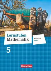 Lernstufen Mathematik - Mittelschule Bayern 2017 - 5. Jahrgangsstufe