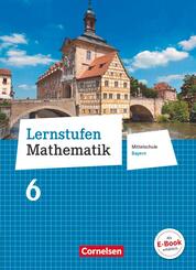 Lernstufen Mathematik - Mittelschule Bayern 2017 - 6. Jahrgangsstufe