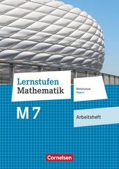 Lernstufen Mathematik - Mittelschule Bayern 2017 - 7. Jahrgangsstufe