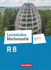 Lernstufen Mathematik - Mittelschule Bayern 2017 - 8. Jahrgangsstufe