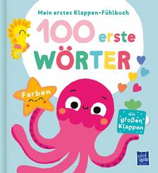 Mein erstes Klappen-F&uuml;hlbuch - 100 erste W&ouml;rter - Farben