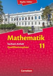 Bigalke/K&ouml;hler: Mathematik - Sachsen-Anhalt - 11. Schuljahr