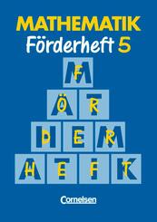 Mathematik F&ouml;rderschule - F&ouml;rderhefte - Band 5