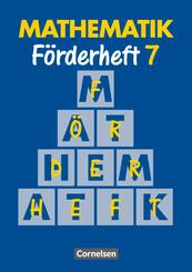 Mathematik F&ouml;rderschule - F&ouml;rderhefte - Band 7