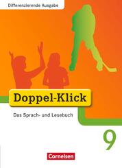 Doppel-Klick - Das Sprach- und Lesebuch - Differenzierende Ausgabe - 9. Schuljahr