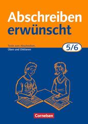 Abschreiben erw&uuml;nscht - Aktuelle Ausgabe - 5./6. Schuljahr
