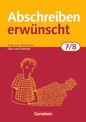 Abschreiben erw&uuml;nscht - Aktuelle Ausgabe - 7./8. Schuljahr