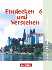Entdecken und verstehen - Geschichtsbuch - Sachsen 2004 - 6. Schuljahr