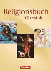 Religionsbuch - Unterrichtswerk f&uuml;r den evangelischen Religionsunterricht - Oberstufe - Bisherige Ausgabe