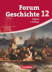 Forum Geschichte - Oberstufe Gymnasium Bayern - Ausgabe ab 2009 - 12. Jahrgangsstufe