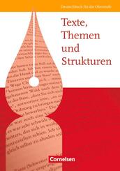 Texte, Themen und Strukturen - Allgemeine Ausgabe 2009
