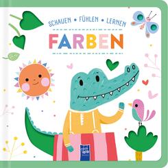 Schauen - F&uuml;hlen - Lernen: Farben