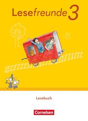 Lesefreunde - Lesen - Schreiben - Spielen - &Ouml;stliche Bundesl&auml;nder und Berlin - Ausgabe 2022 - 3. Schuljahr