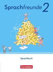 Sprachfreunde - Sprechen - Schreiben - Spielen - &Ouml;stliche Bundesl&auml;nder und Berlin - Ausgabe 2022 - 2. Schuljahr