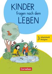 Kinder fragen nach dem Leben - Evangelische Religion - Neuausgabe 2018 - 3. Schuljahr