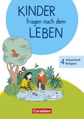 Kinder fragen nach dem Leben - Evangelische Religion - Neuausgabe 2018 - 4. Schuljahr