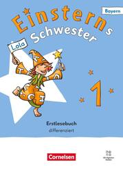 Einsterns Schwester - Erstlesen - Ausgabe Bayern 2025 - 1. Jahrgangsstufe
