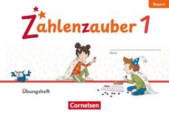 Zahlenzauber - Mathematik f&uuml;r Grundschulen - Ausgabe Bayern 2026 - 1. Jahrgangsstufe