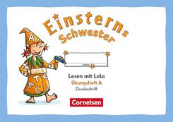 Einsterns Schwester - &Uuml;ben mit Lola - 1. Schuljahr