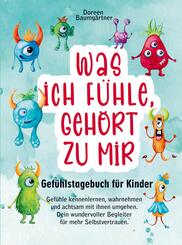 Gef&uuml;hlstagebuch f&uuml;r Kinder "Was ich f&uuml;hle, geh&ouml;rt zu mir"