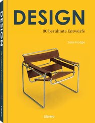 Design - 80 ber&uuml;hmte Entw&uuml;rfe