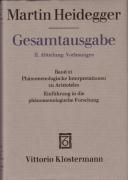 Ph&auml;nomenologische Interpretationen zu Aristoteles. Einf&uuml;hrung in die ph&auml;nomenologische Forschung (Wintersemester 1921/22)
